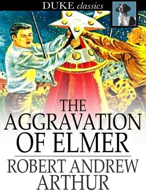 cover image of The Aggravation of Elmer